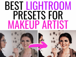 Best 15 Lightroom Presets for Makeup Artist best lightroom presets for makeup artist photography