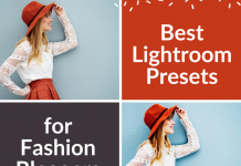 50 Best Lightroom Presets for Fashion Bloggers Best Lightroom Presets for Fashion Bloggers