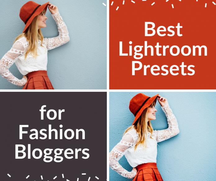 Best Lightroom Presets for Fashion Bloggers