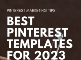Best Pinterest Templates for 2023 Best Pinterest templates for 2023. Pinterest marketing tips.