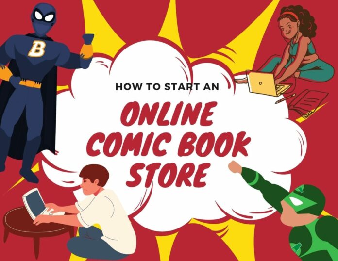 Step by step guide for starting a e-commerce website for comic books