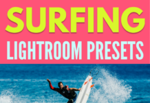 Top 30 Best Surfing Lightroom Presets The best surfing Lightroom presets for editing photos of surfers in the ocean & on the beach