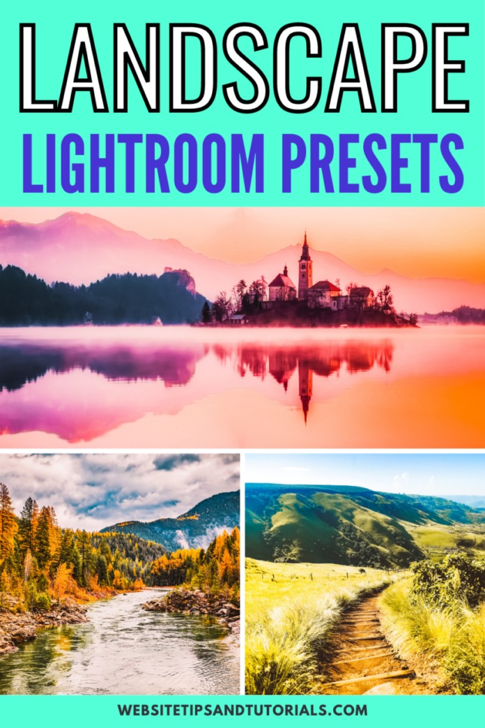 Landscape Lightroom presets for desktop and mobile app