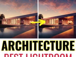Top 20 Best Lightroom Presets for Architecture Architecture Best Lightroom Presets