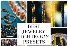 Top 25 Best Lightroom Presets for Jewelry Best Jewelry Lightroom Presets for Mobile and Desktop Photo Editing