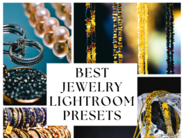 Top 25 Best Lightroom Presets for Jewelry Best Jewelry Lightroom Presets for Mobile and Desktop Photo Editing