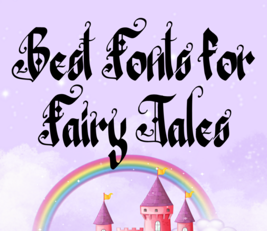 Top 55 Best Fonts for Fairy Tales Best Fonts for Fairy Tales and Fantasy Stories