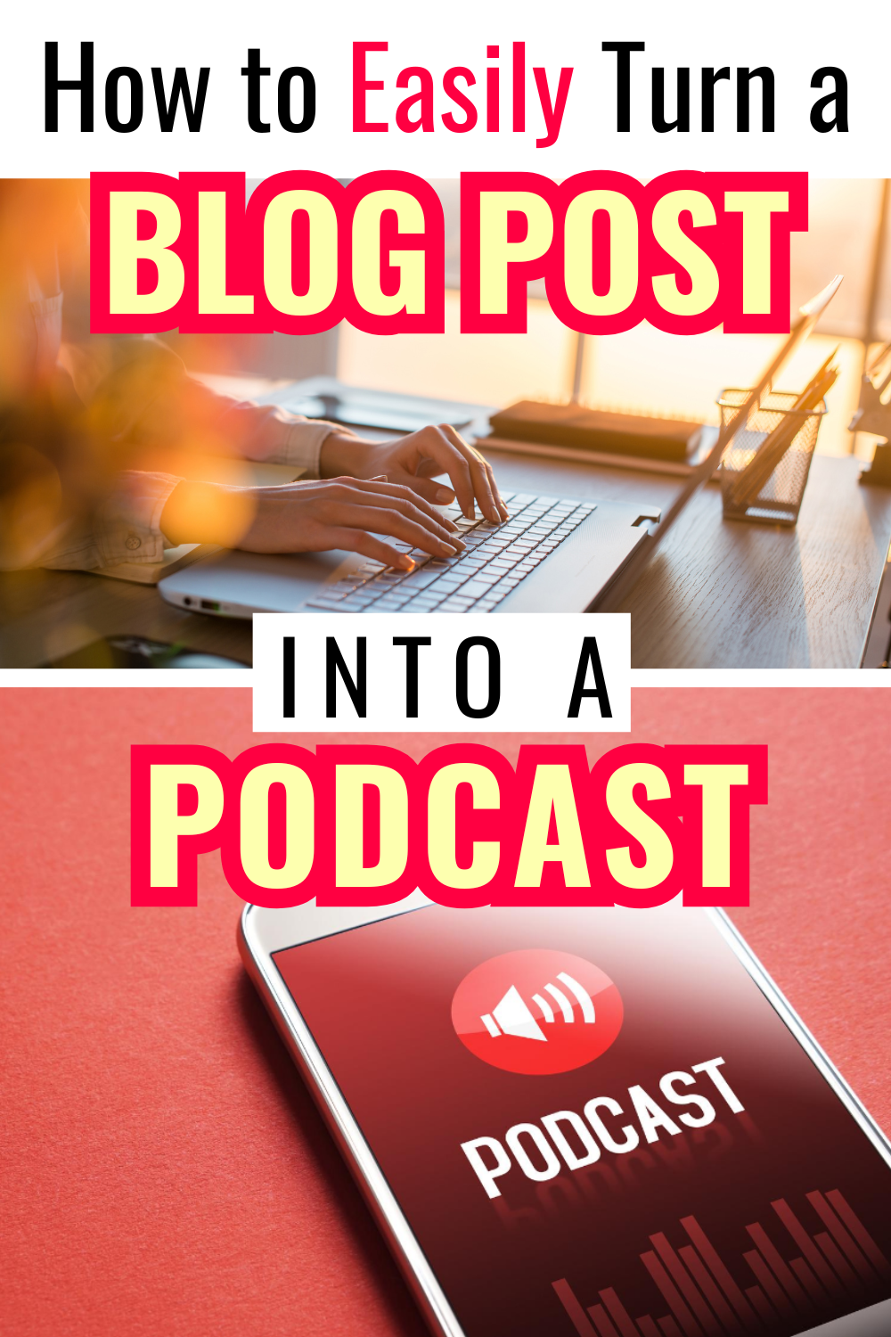 How to Easily Turn a Blog Post into a Podcast