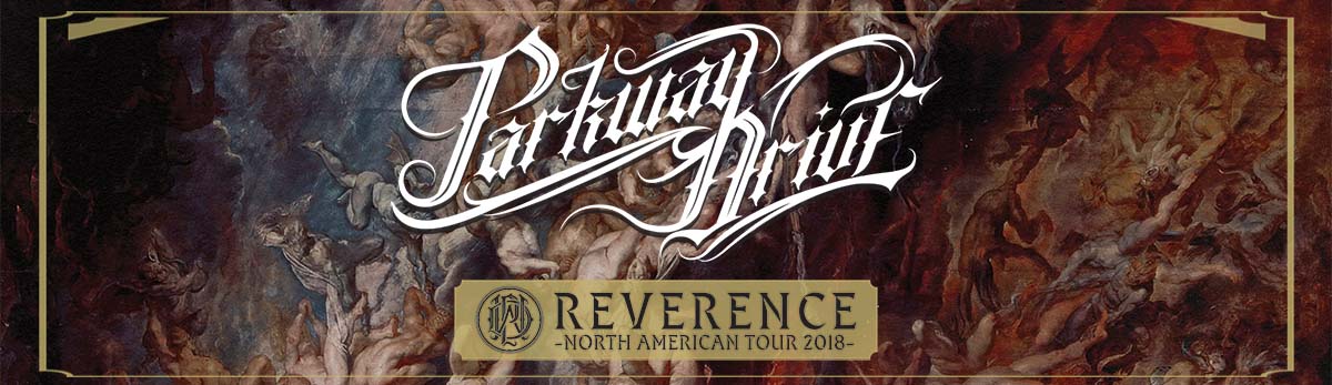 Parkway Drive – Reverence North American Tour 2018